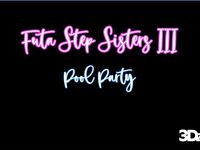 3Dzen Photos - Comix - Photos Art 3 Futa Step Pool Party 3Dzen Sisters